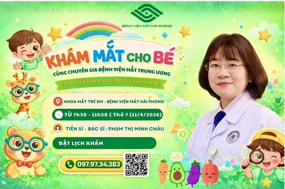 CÁC BẬC CHA MẸ ĐỪNG BỎ LỠ CƠ HỘI VÀNG CHĂM SÓC MẮT CHO CON VỚI TIẾN SĨ - BÁC SĨ BỆNH VIỆN MẮT TRUNG ƯƠNG